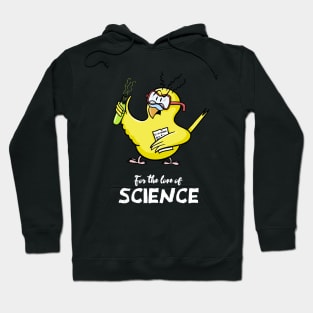 For the Love of Science! Hoodie